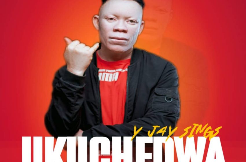  Y Jay Sings – Ukuchedwa(Prod.J Mass & Pronex TMD)