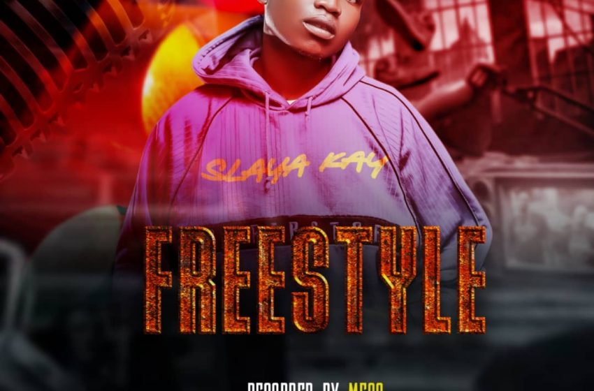  Slaya Kay – Freestyle