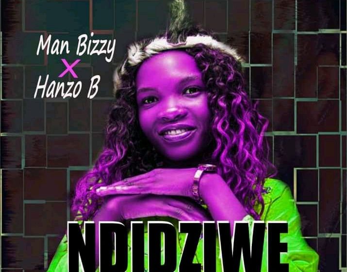  Man Bizzy x Hanzo B – Ndidziwe(Prod.Thomzy)