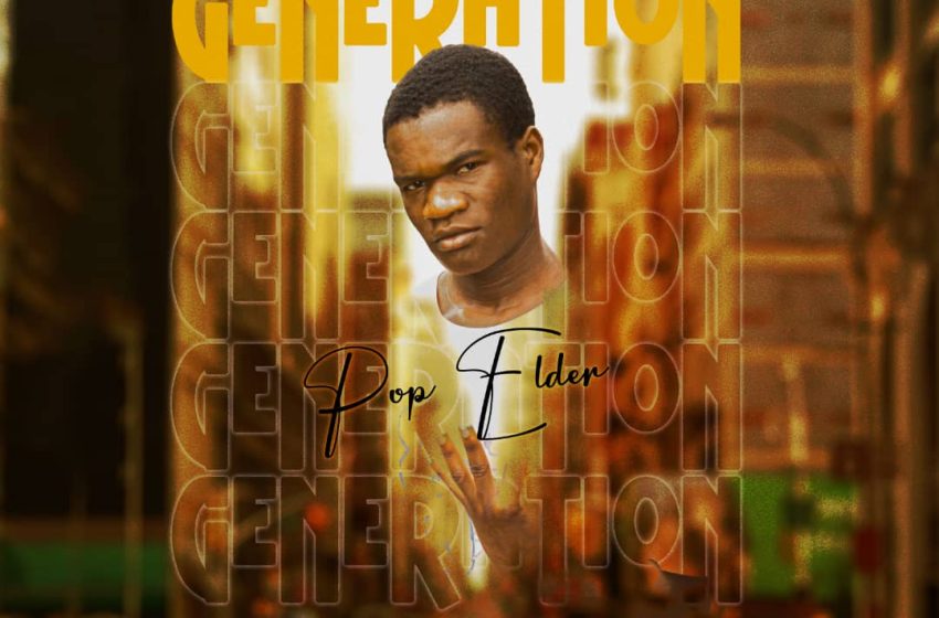  Pop Elder – Generation(Prod.King Duda)