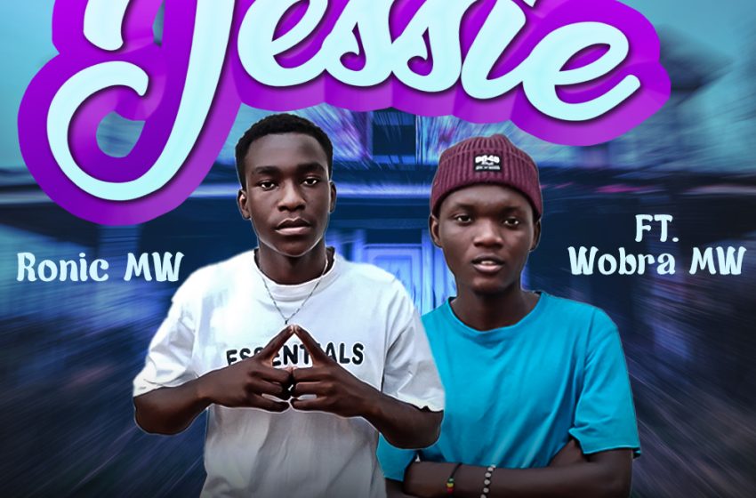  Ronic Mw – Jessie ft Wobra Mw(Prod.Thaliba)