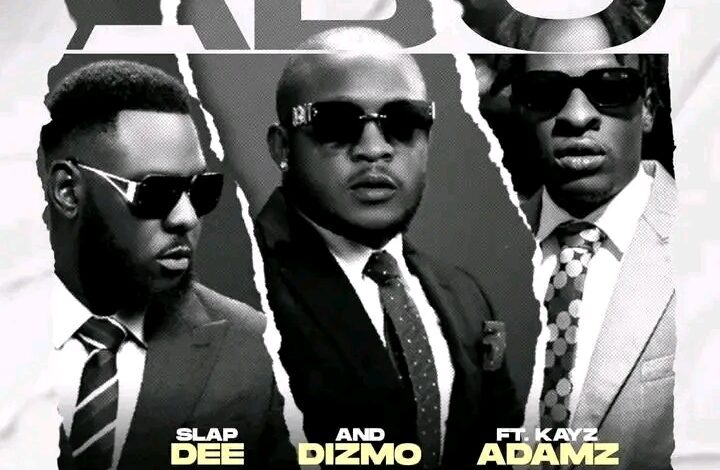 Slap Dee x Dizmo x Kayz Adams - ABO mp3 Download