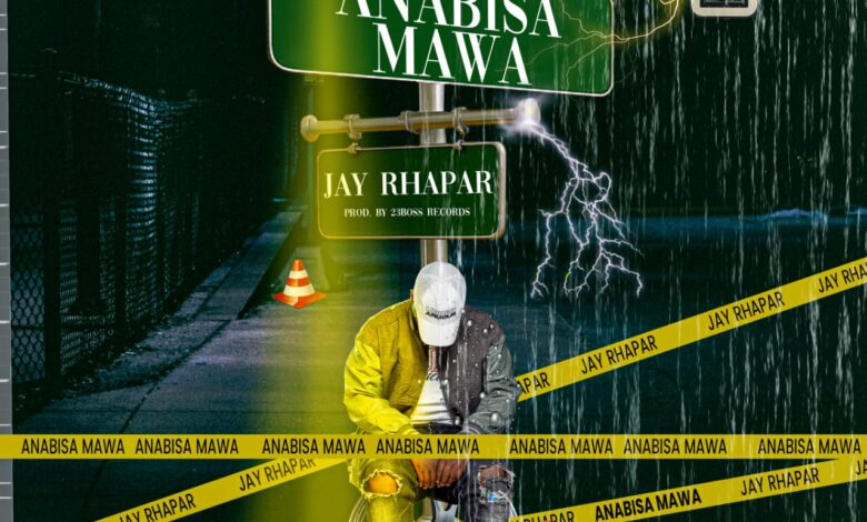 Jay Rhapar - Anabisa Mawa mp3 Download