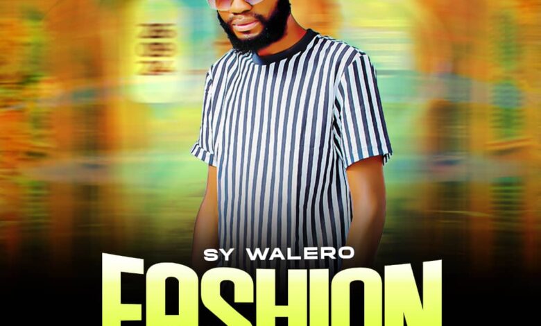 SY Walero - Fashion mp3 Download