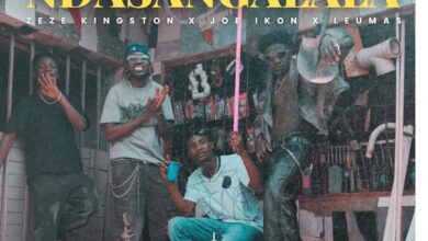 Way2Savage x Zeze Kingston - Ndasangalala ft Joe Ikon x Leumas mp3 Download