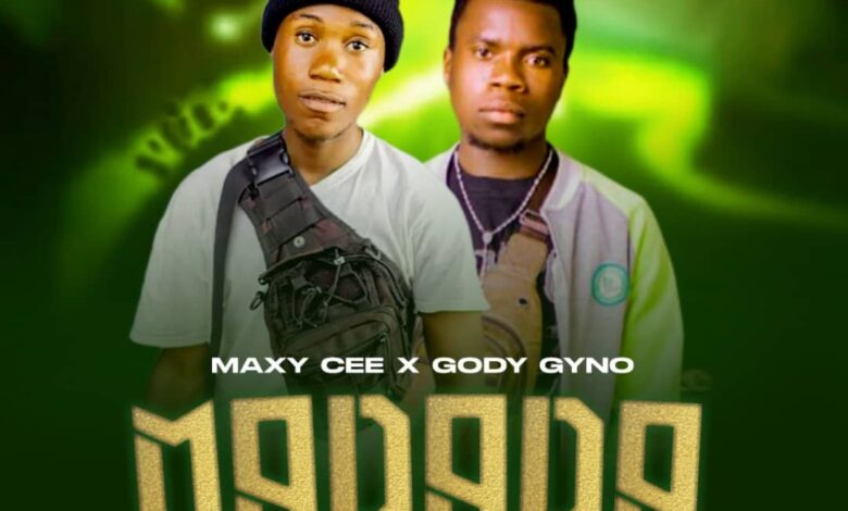 Maxy Cee x Gody Gyno - Madada mp3 Download